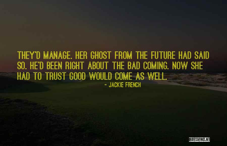 Jackie French Quotes 1084570