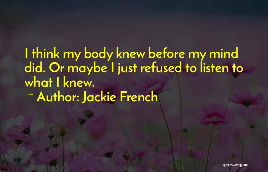 Jackie French Quotes 2070866