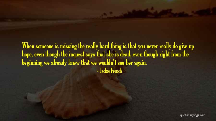 Jackie French Quotes 467586