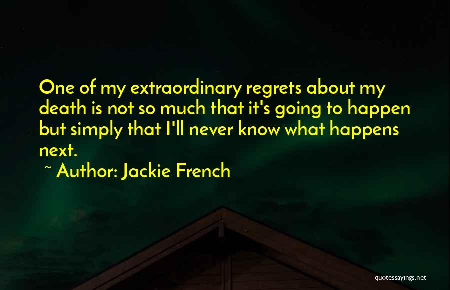Jackie French Quotes 535208