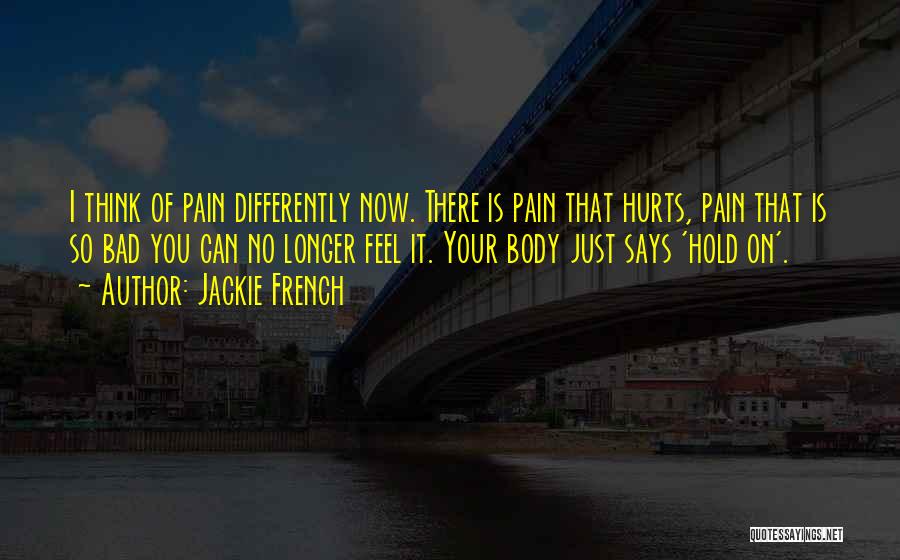 Jackie French Quotes 979470