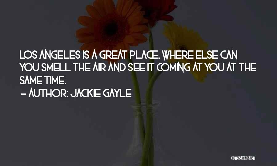 Jackie Gayle Quotes 1924436