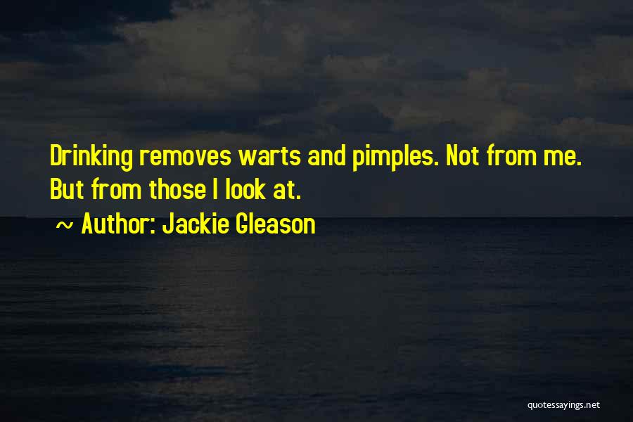 Jackie Gleason Quotes 2161568