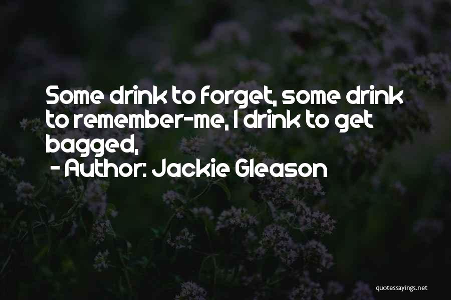 Jackie Gleason Quotes 716505