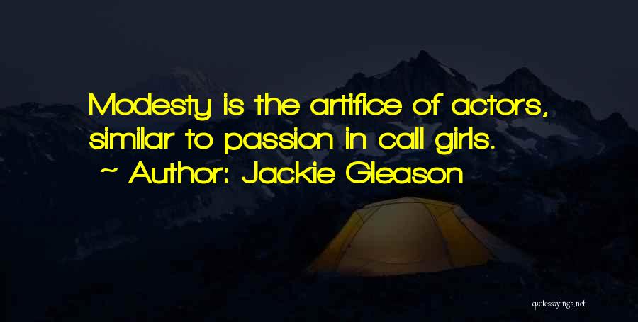 Jackie Gleason Quotes 889150