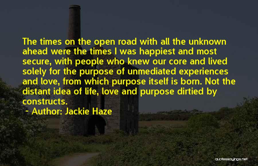 Jackie Haze Quotes 1312451