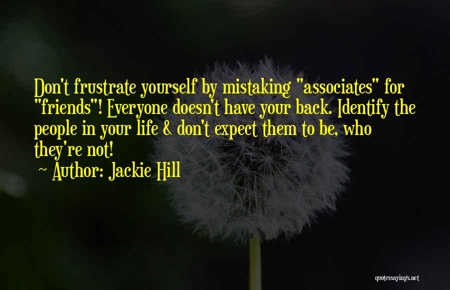 Jackie Hill Quotes 1296920