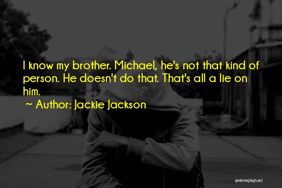 Jackie Jackson Quotes 1103156