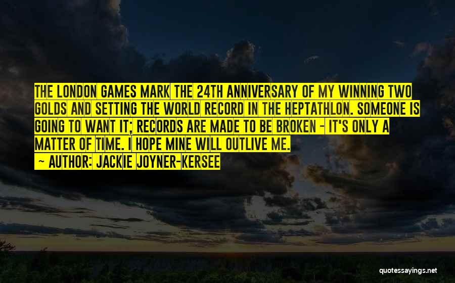 Jackie Joyner-Kersee Quotes 1319963