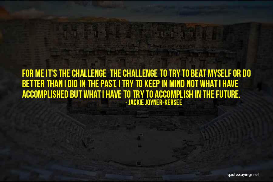 Jackie Joyner-Kersee Quotes 1643323 Jackie Joyner-Kersee Quotes 1643323