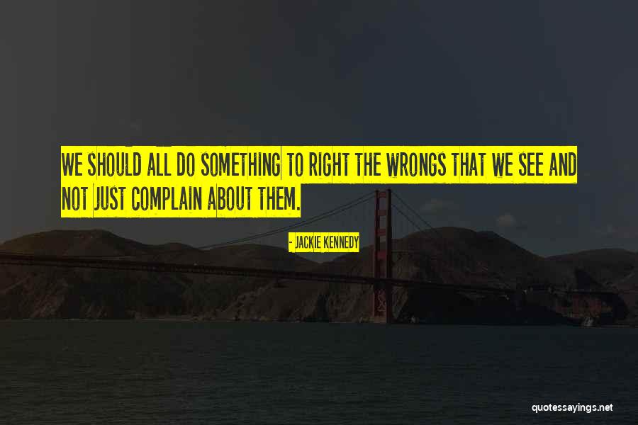 Jackie Kennedy Quotes 1853132 Jackie Kennedy Quotes 1853132