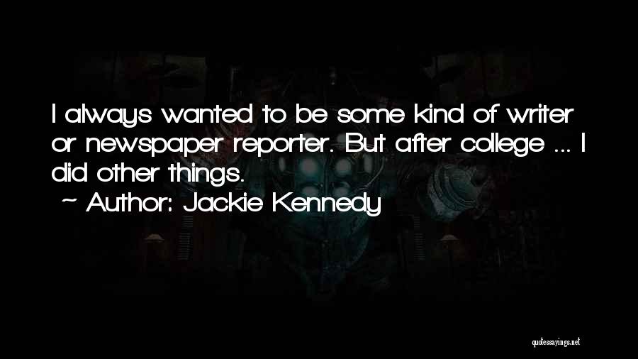 Jackie Kennedy Quotes 2135019