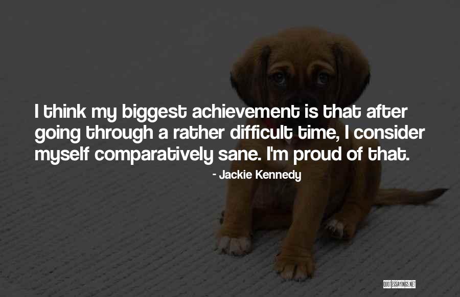 Jackie Kennedy Quotes 2218733