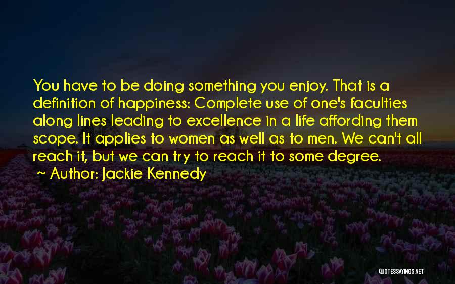 Jackie Kennedy Quotes 660806