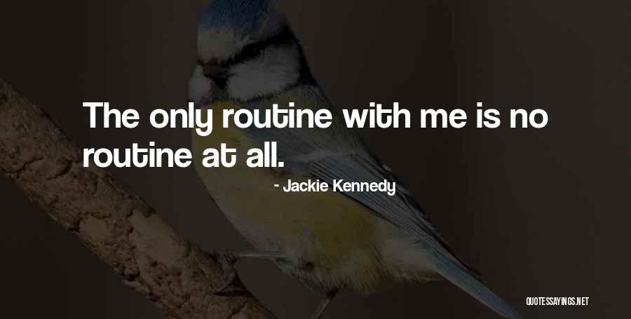 Jackie Kennedy Quotes 985161