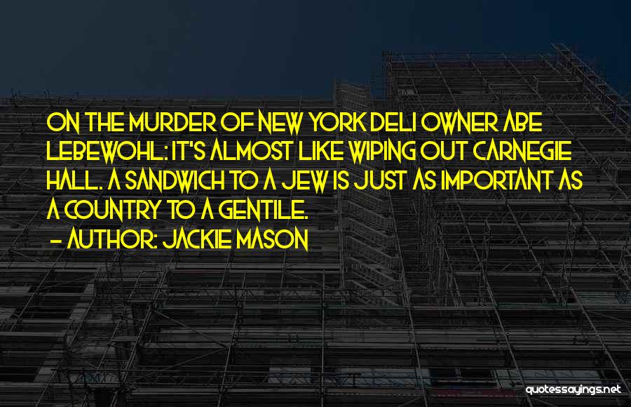 Jackie Mason Quotes 1227811