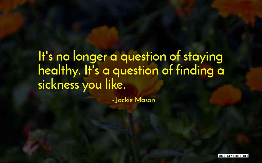 Jackie Mason Quotes 1258685