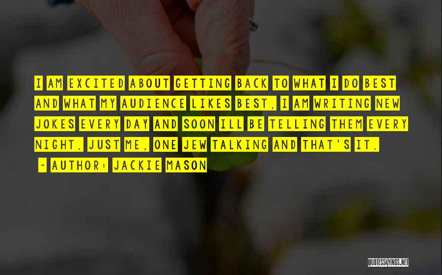 Jackie Mason Quotes 1543683