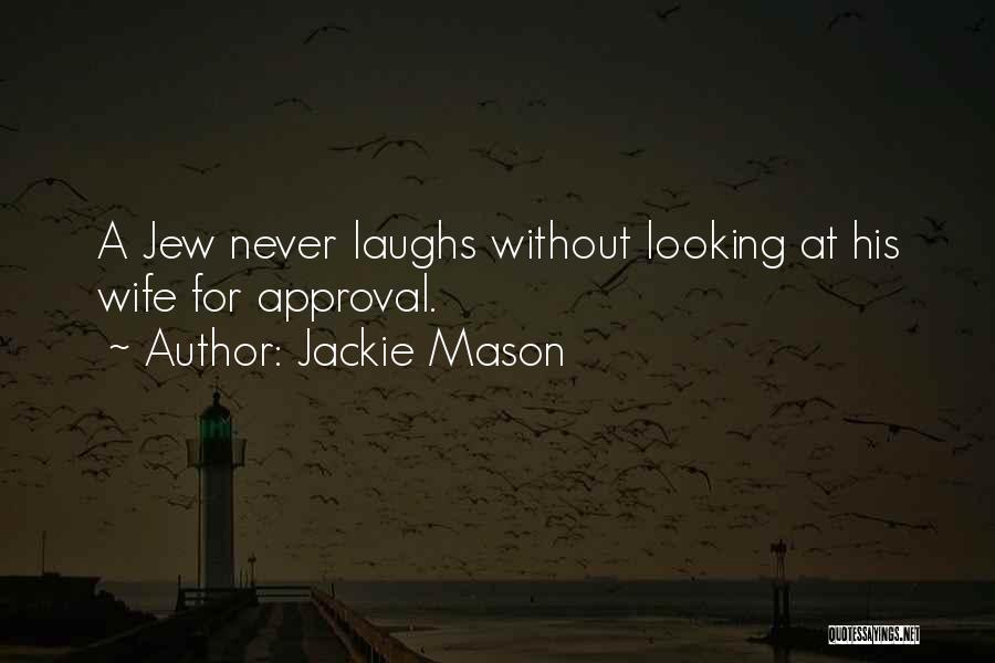 Jackie Mason Quotes 1860318