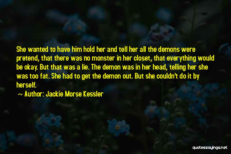 Jackie Morse Kessler Quotes 790678