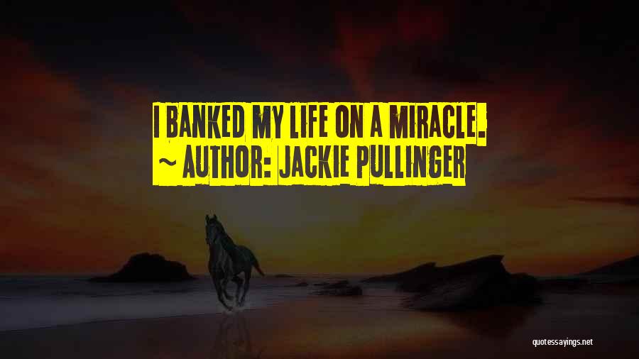 Jackie Pullinger Quotes 2270553