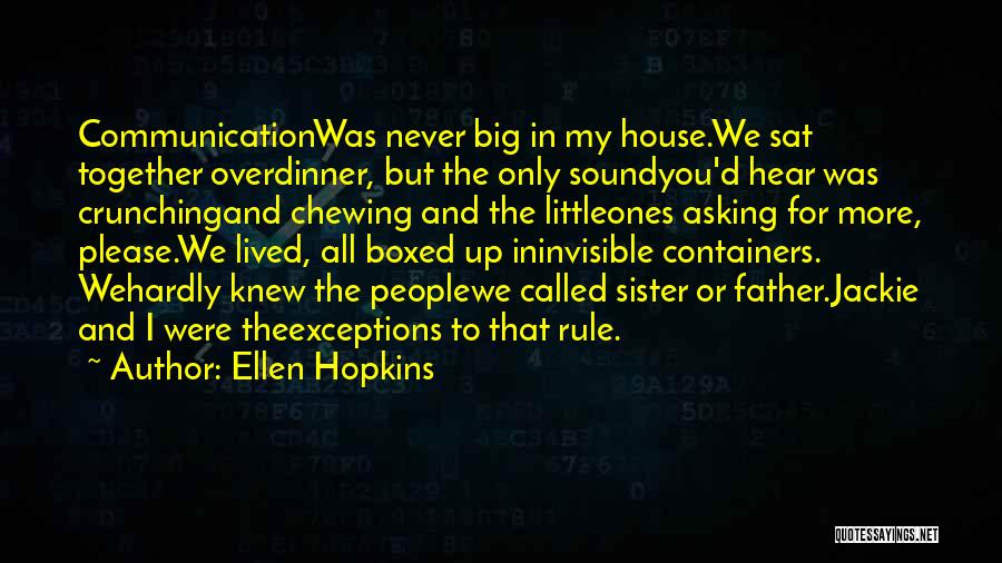 Jackie Quotes By Ellen Hopkins