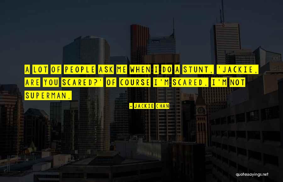 Jackie Quotes By Jackie Chan Jackie Quotes By Jackie Chan