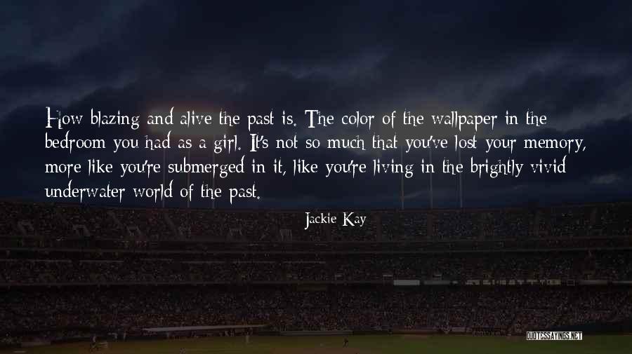 Jackie Quotes By Jackie Kay