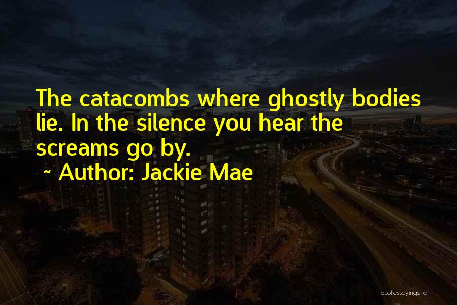 Jackie Quotes By Jackie Mae