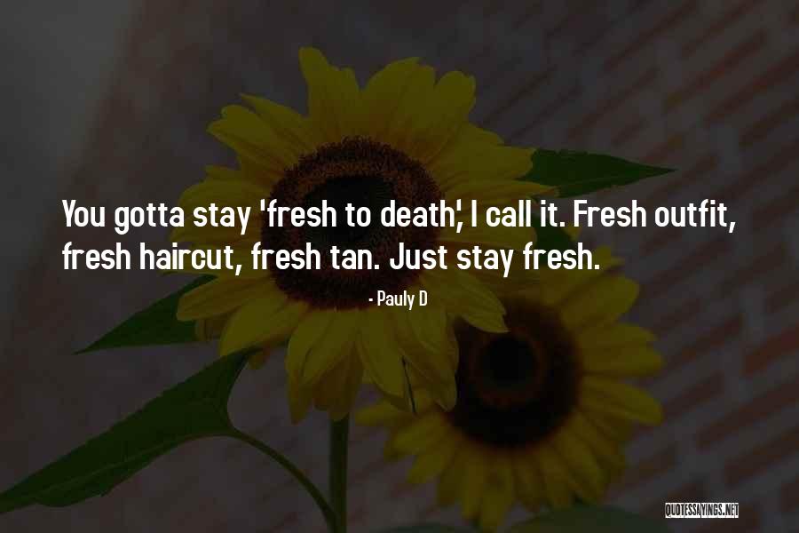 Jackie Ryder Quotes By Pauly D Jackie Ryder Quotes By Pauly D