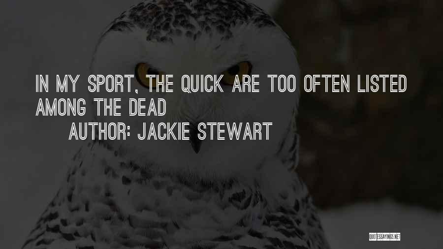 Jackie Stewart Quotes 950298