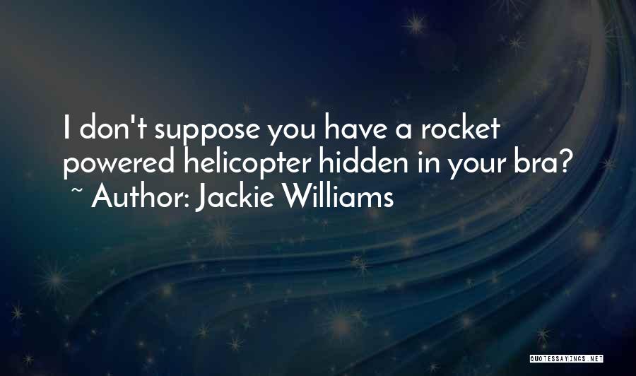 Jackie Williams Quotes 2249852
