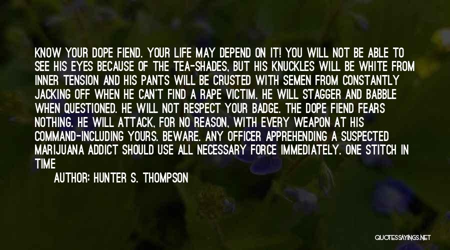 Jacking Off Quotes By Hunter S. Thompson