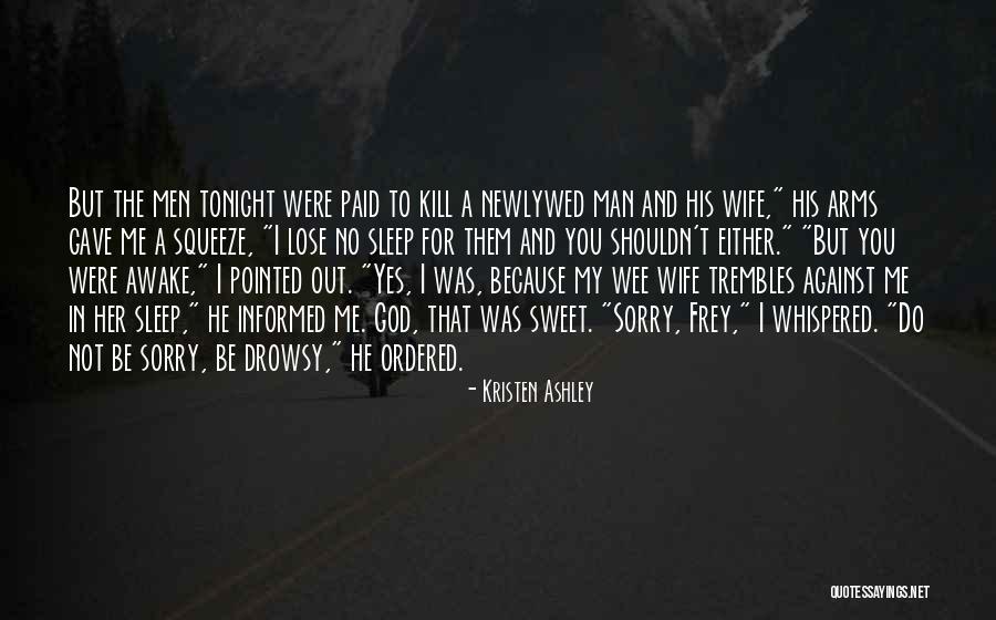 Jackpine Radicals Quotes By Kristen Ashley Jackpine Radicals Quotes By Kristen Ashley