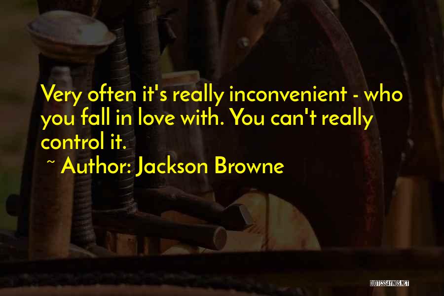 Jackson Browne Quotes 1456125