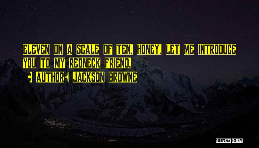 Jackson Browne Quotes 1565153