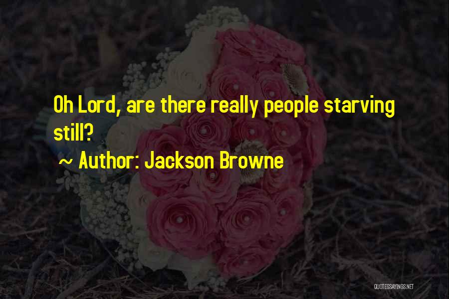 Jackson Browne Quotes 1786075