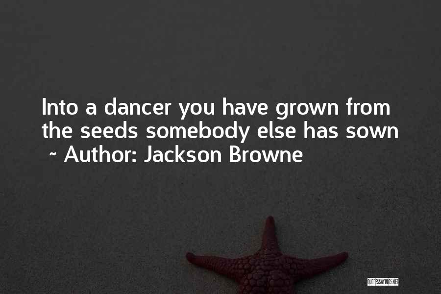 Jackson Browne Quotes 1857604