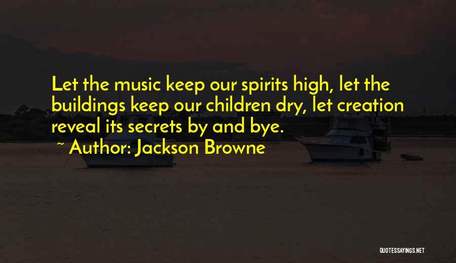 Jackson Browne Quotes 433781