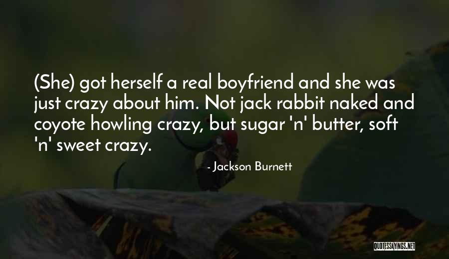 Jackson Burnett Quotes 771525