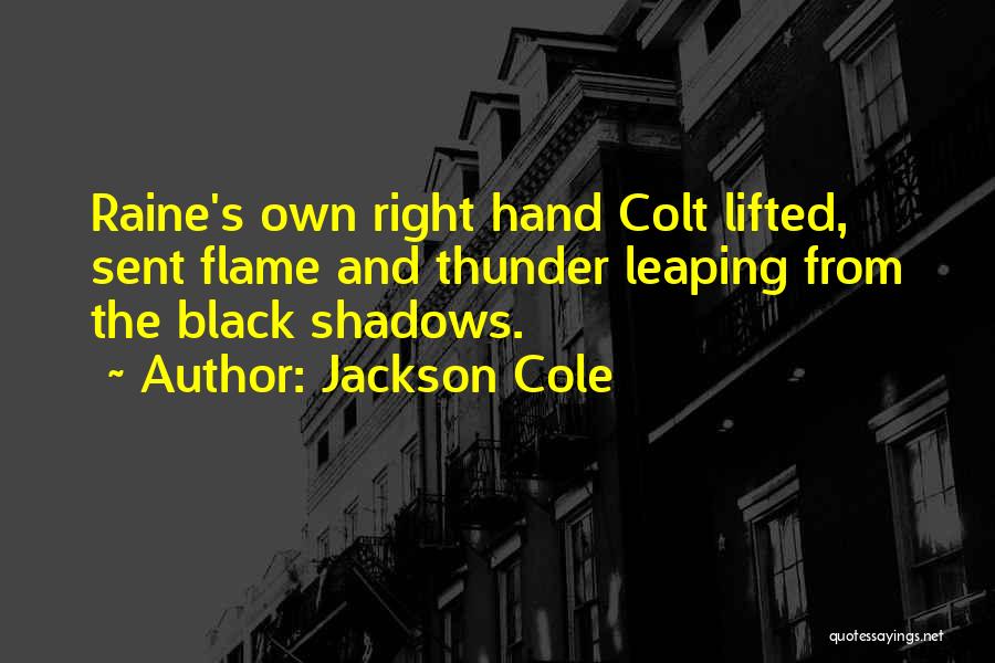 Jackson Cole Quotes 1154964