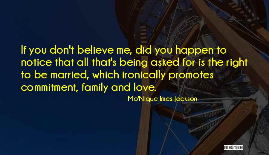 Jackson Family Quotes By Mo'Nique Imes-Jackson Jackson Family Quotes By Mo'Nique Imes-Jackson