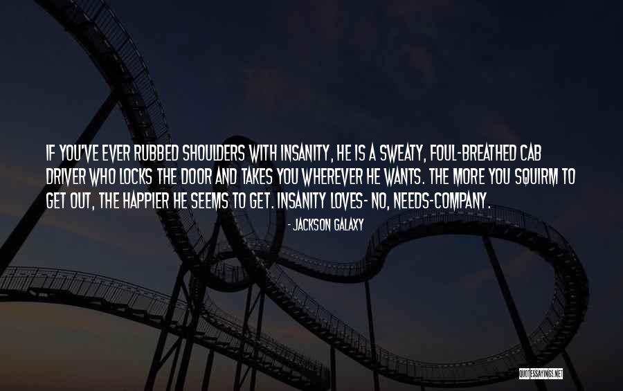 Jackson Galaxy Quotes 2093331 Jackson Galaxy Quotes 2093331