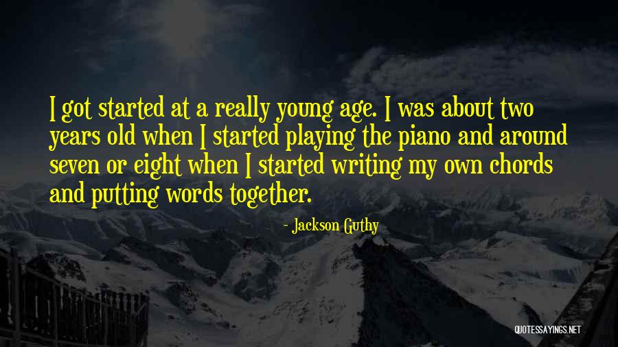 Jackson Guthy Quotes 2007417