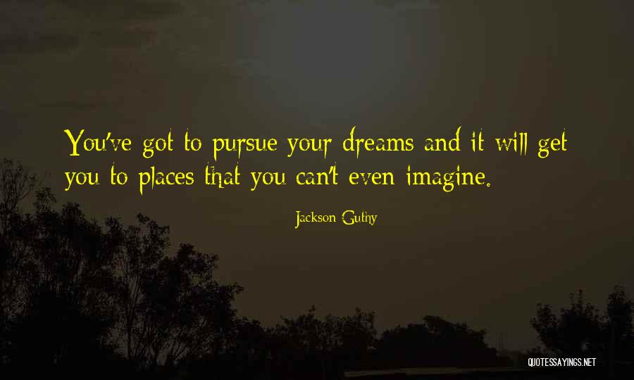 Jackson Guthy Quotes 380509 Jackson Guthy Quotes 380509