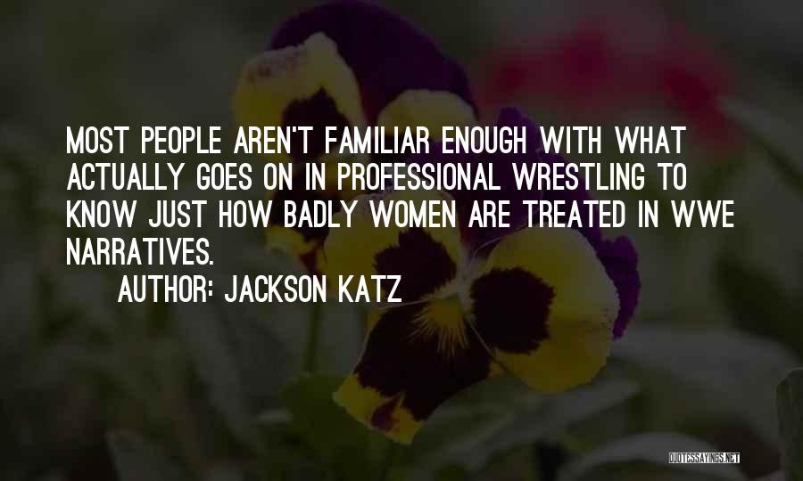 Jackson Katz Quotes 520847