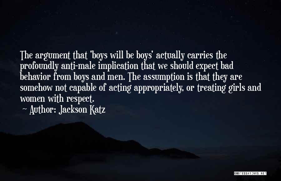 Jackson Katz Quotes 951589