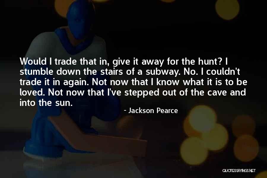 Jackson Pearce Quotes 1195436