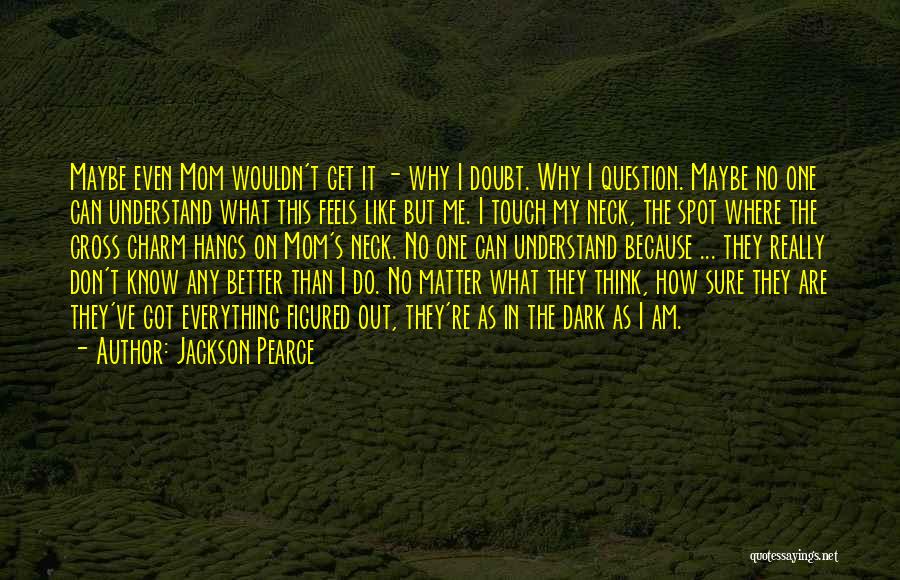 Jackson Pearce Quotes 143485