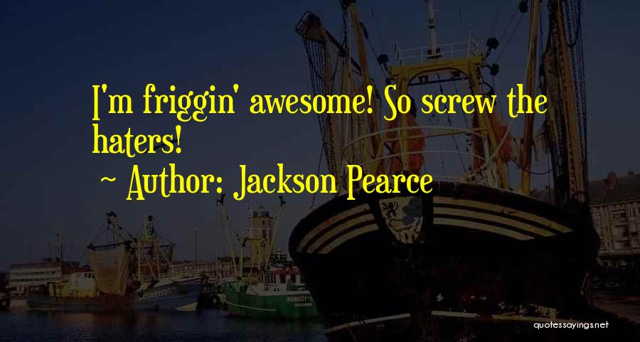 Jackson Pearce Quotes 1521921